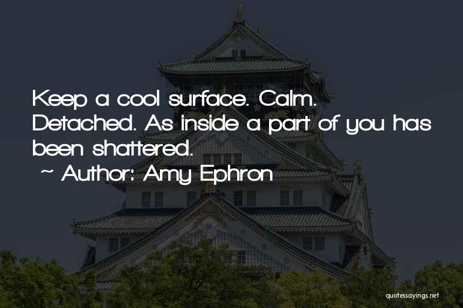 Amy Ephron Quotes 1396890