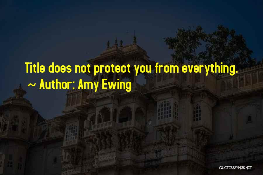 Amy Ewing Quotes 2176417