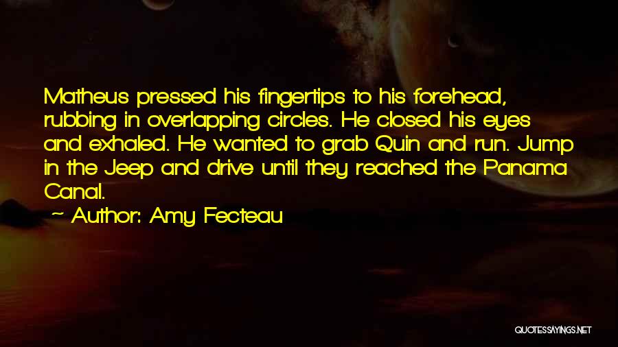 Amy Fecteau Quotes 218146