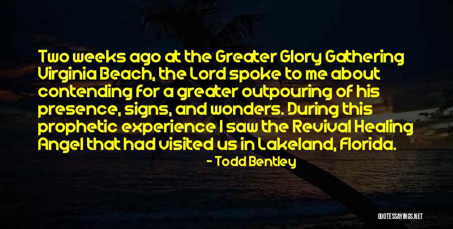 Amy Flemming Quotes By Todd Bentley Amy Flemming Quotes By Todd Bentley