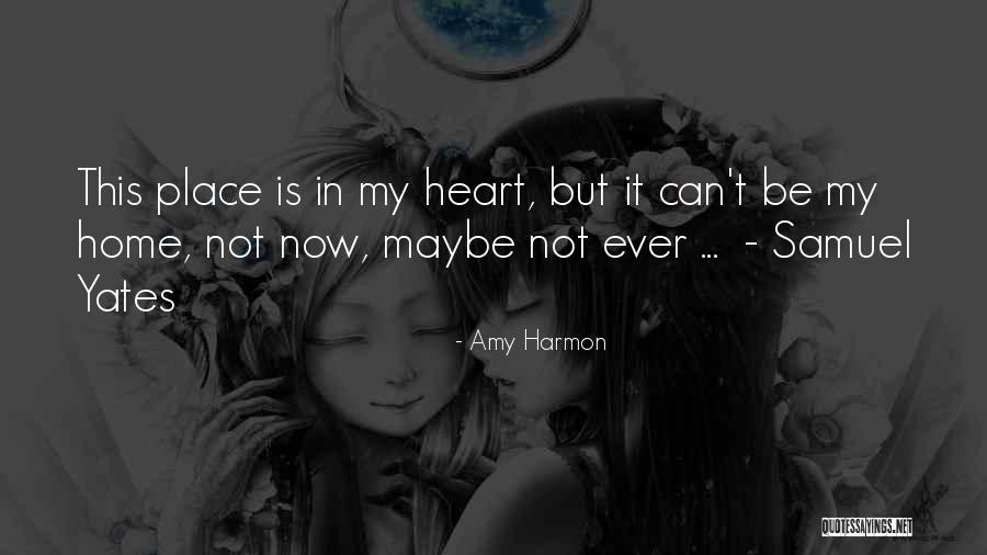 Amy Harmon Quotes 1055255