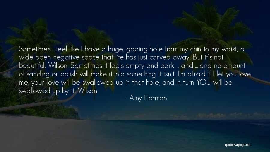 Amy Harmon Quotes 1059573