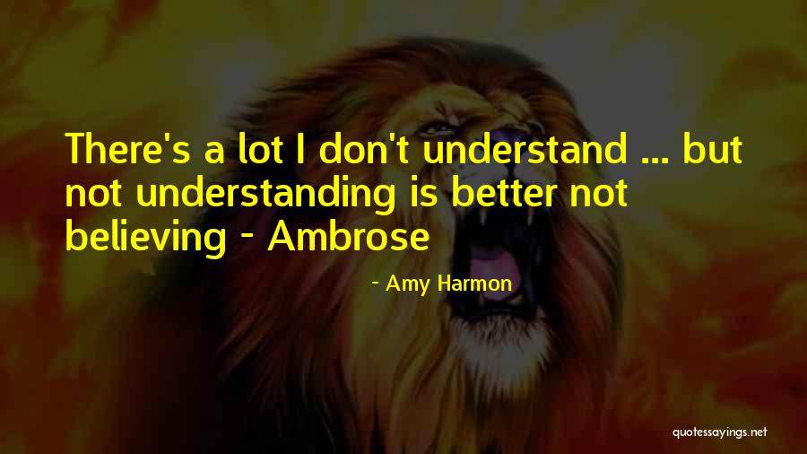 Amy Harmon Quotes 436222