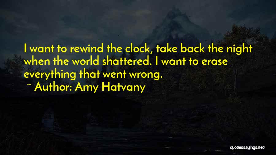 Amy Hatvany Quotes 1012534