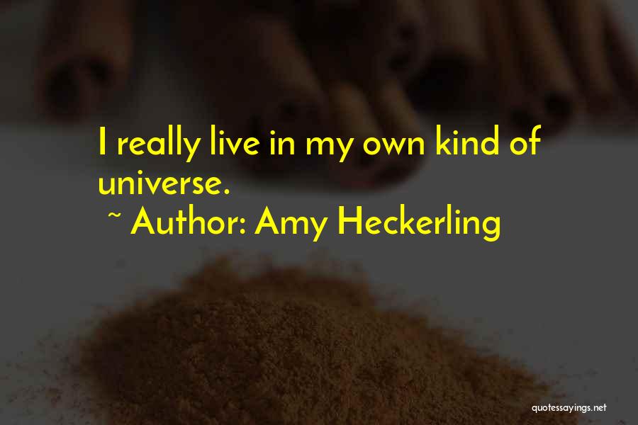 Amy Heckerling Quotes 1491329