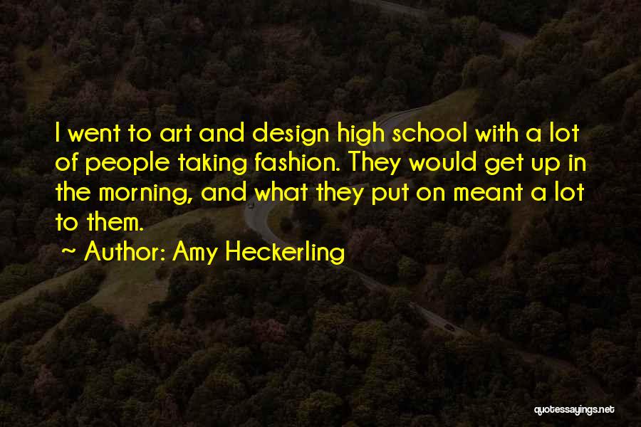 Amy Heckerling Quotes 1981885