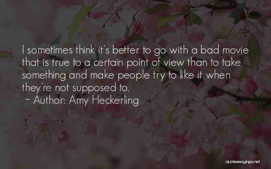 Amy Heckerling Quotes 2027928
