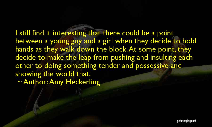 Amy Heckerling Quotes 451029