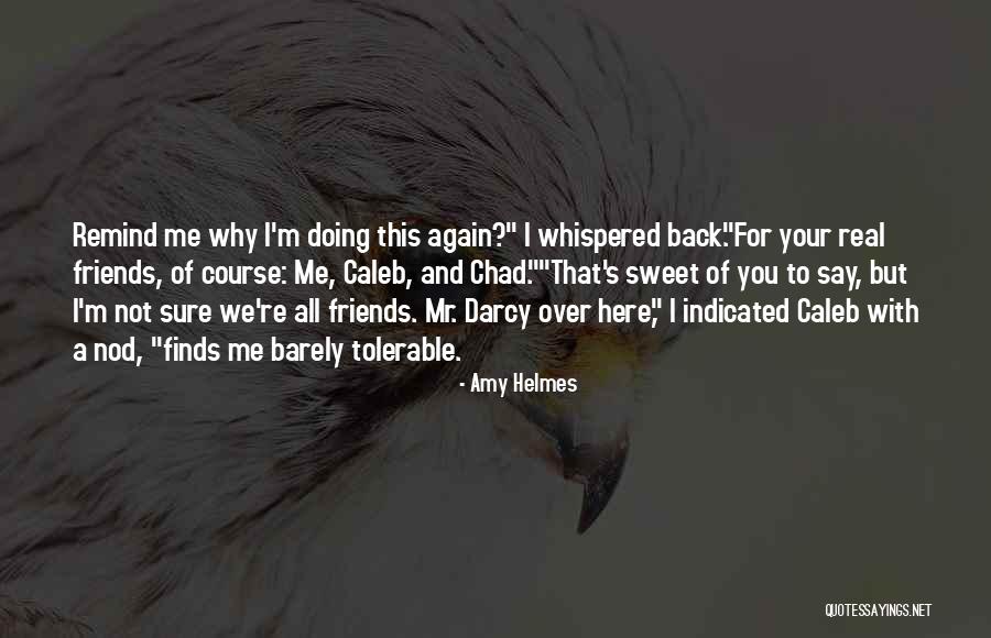 Amy Helmes Quotes 2142457