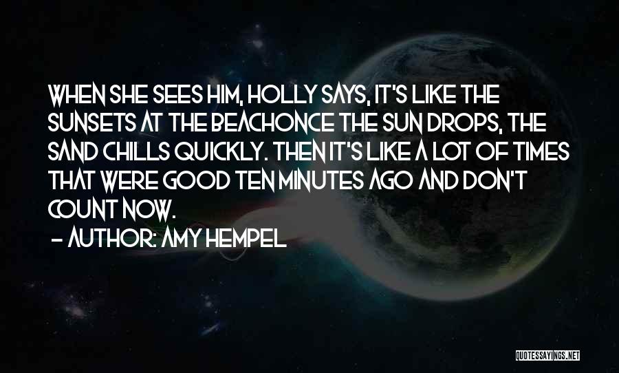 Amy Hempel Quotes 1022838