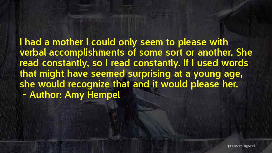 Amy Hempel Quotes 1176559