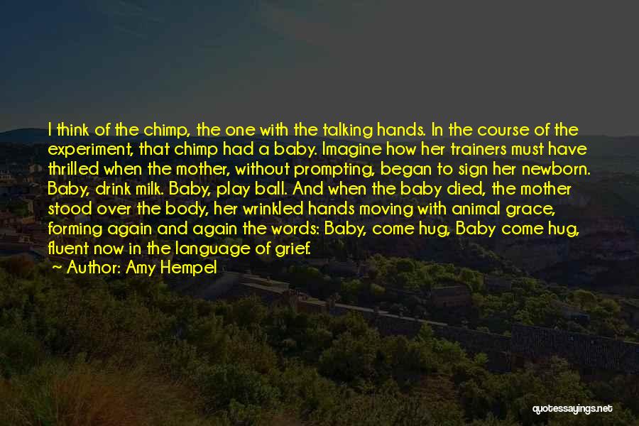 Amy Hempel Quotes 1228509
