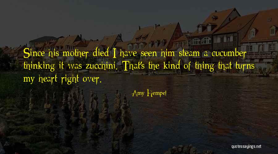 Amy Hempel Quotes 1534007