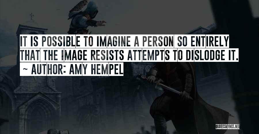 Amy Hempel Quotes 498262