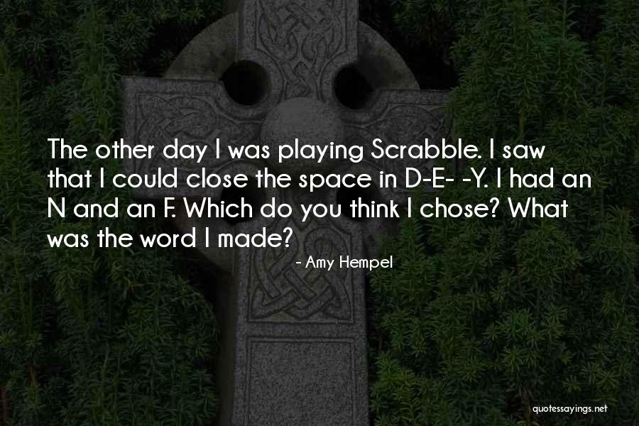 Amy Hempel Quotes 555846