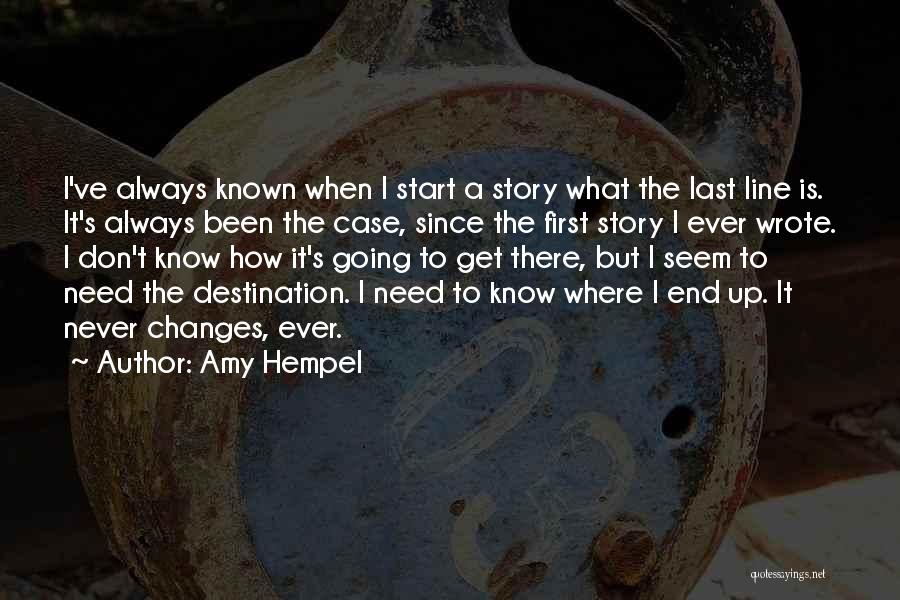 Amy Hempel Quotes 565420