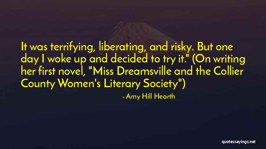 Amy Hill Hearth Quotes 245307