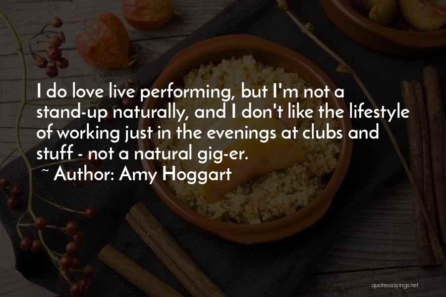 Amy Hoggart Quotes 1863684