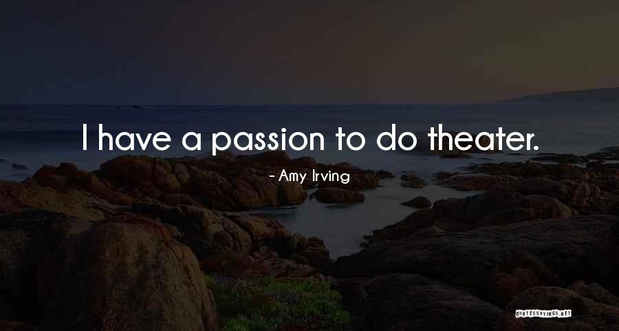 Amy Irving Quotes 754705 Amy Irving Quotes 754705