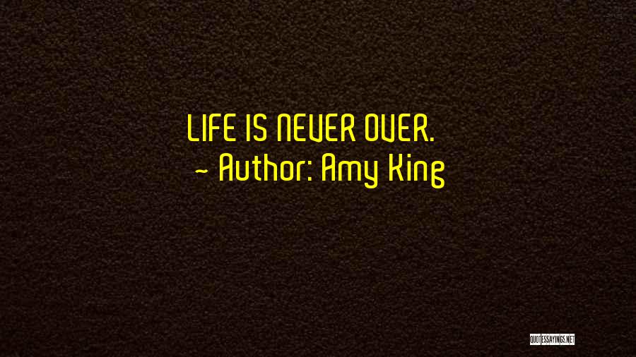 Amy King Quotes 590891