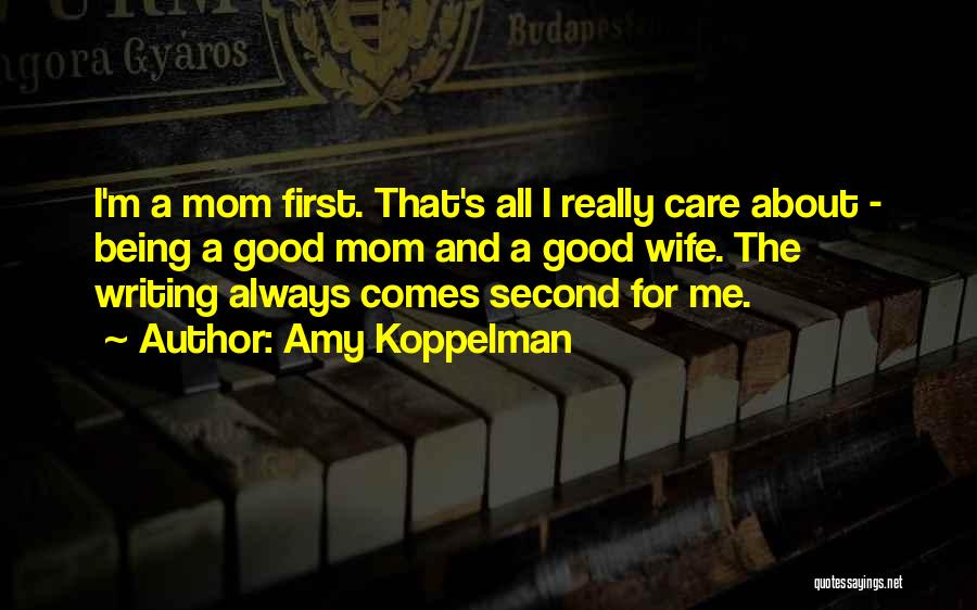 Amy Koppelman Quotes 158410