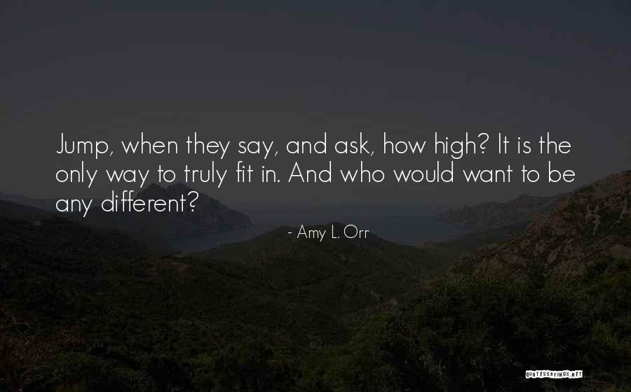 Amy L. Orr Quotes 521237