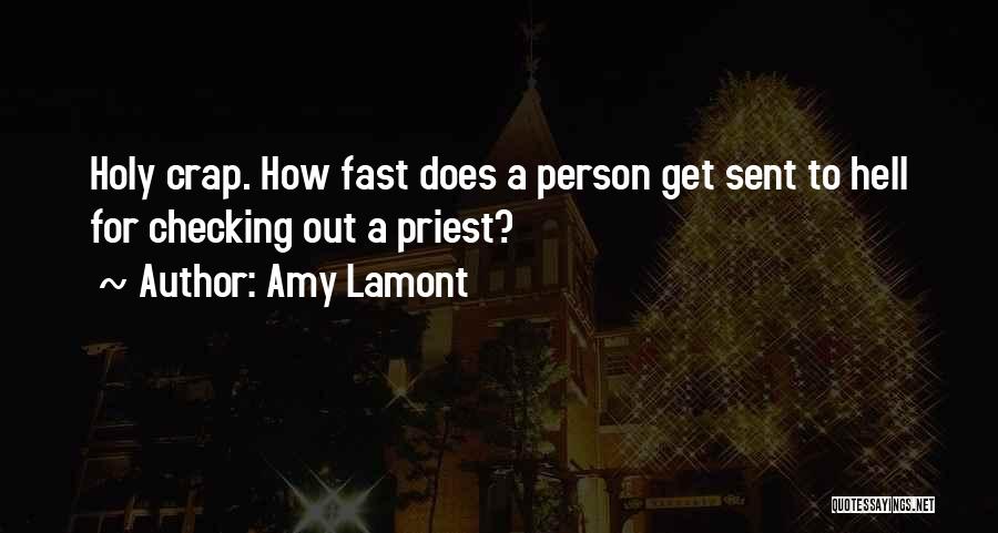 Amy Lamont Quotes 1168641