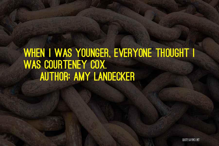 Amy Landecker Quotes 1132709