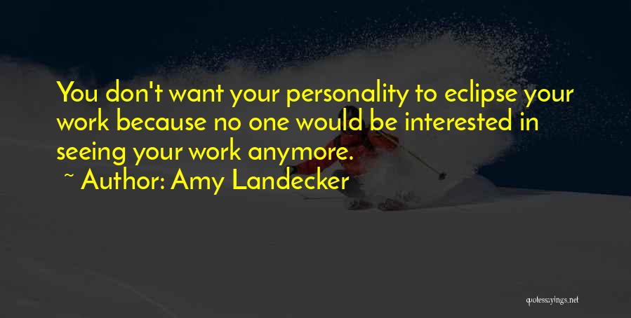 Amy Landecker Quotes 1912579
