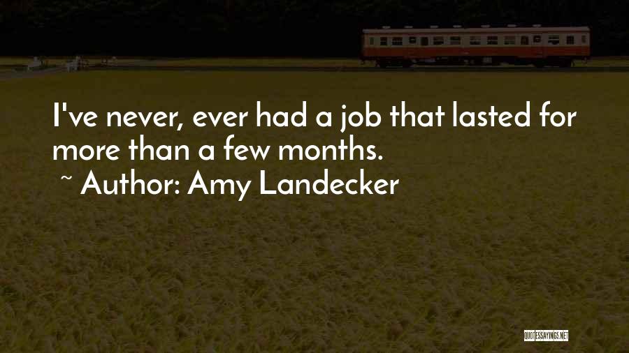 Amy Landecker Quotes 699004