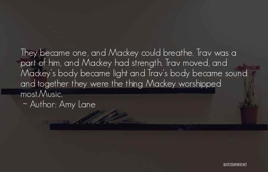 Amy Lane Quotes 1010487