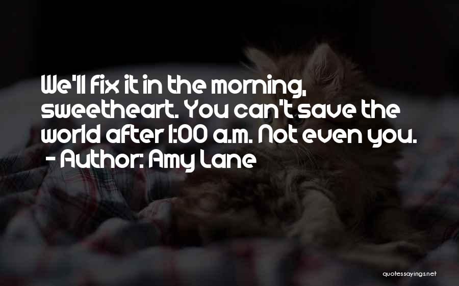 Amy Lane Quotes 1134027