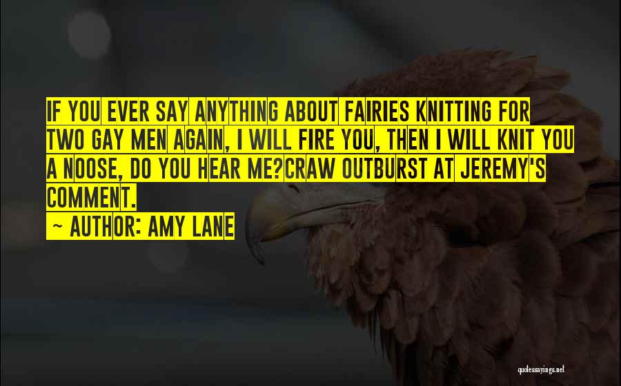 Amy Lane Quotes 1438502