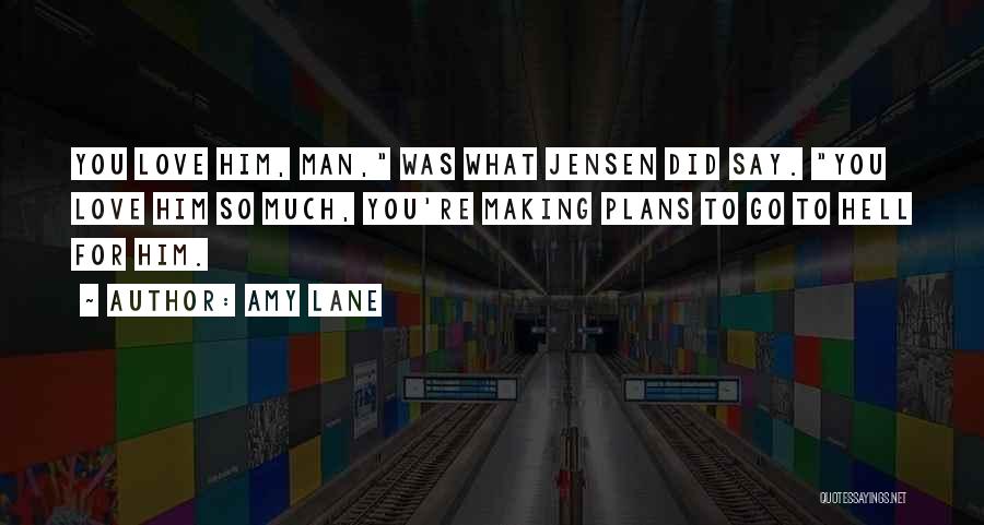 Amy Lane Quotes 1830187