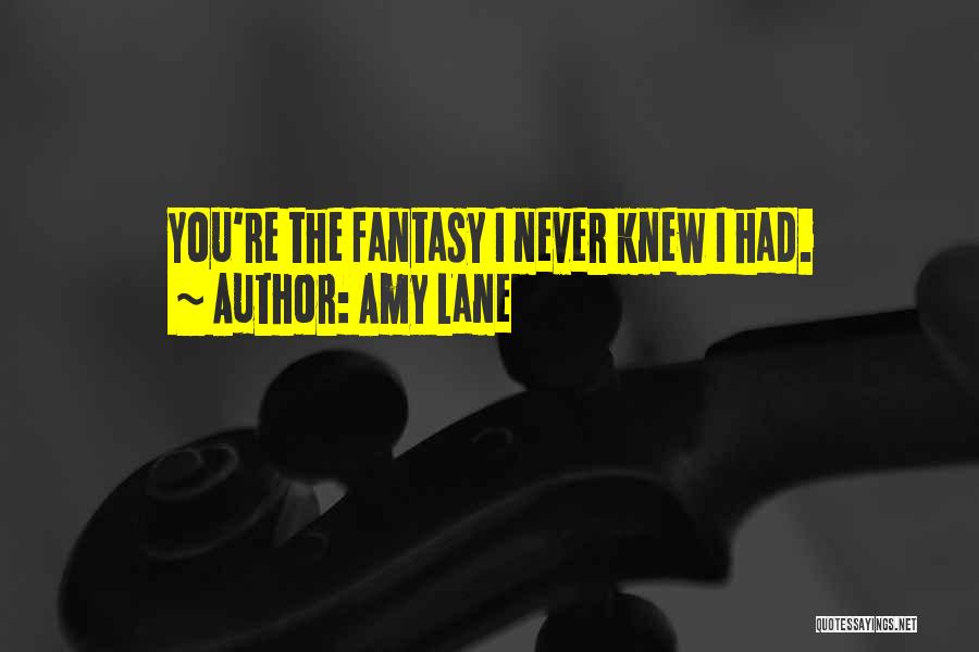 Amy Lane Quotes 2076884