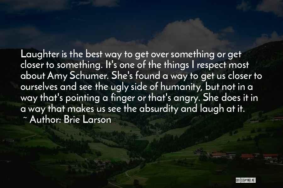 Amy Larson Quotes By Brie Larson Amy Larson Quotes By Brie Larson