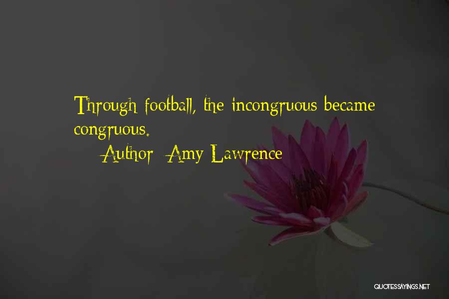 Amy Lawrence Quotes 1762764