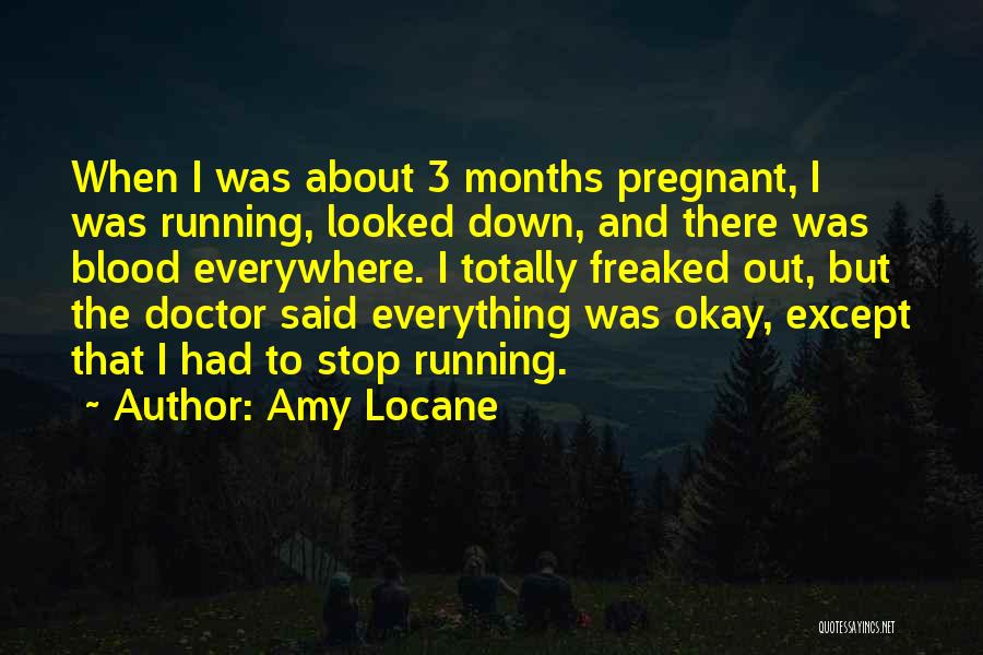 Amy Locane Quotes 795995