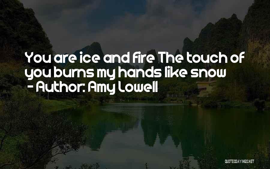 Amy Lowell Love Quotes By Amy Lowell