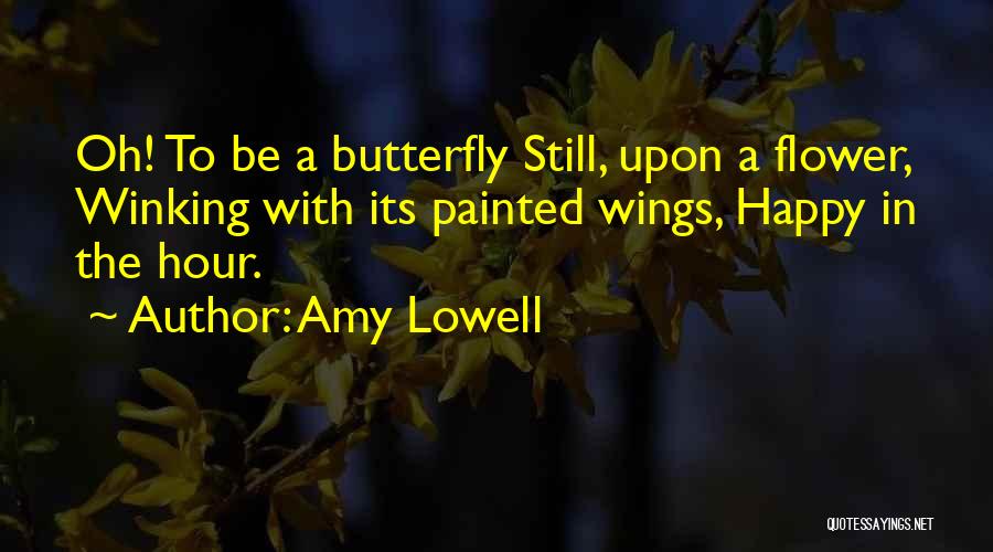 Amy Lowell Quotes 1561825