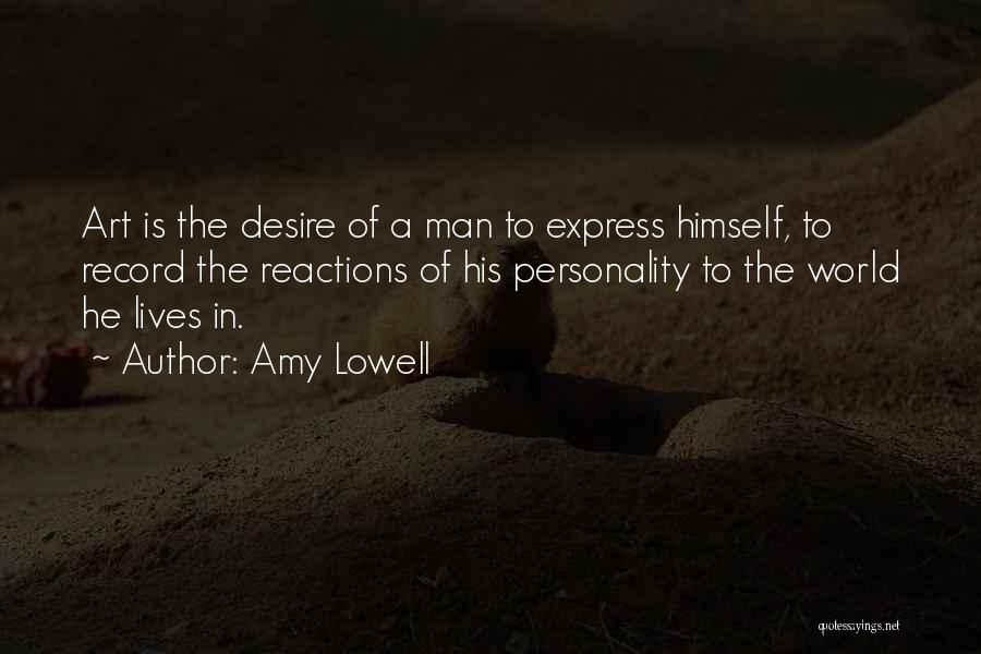 Amy Lowell Quotes 2199426