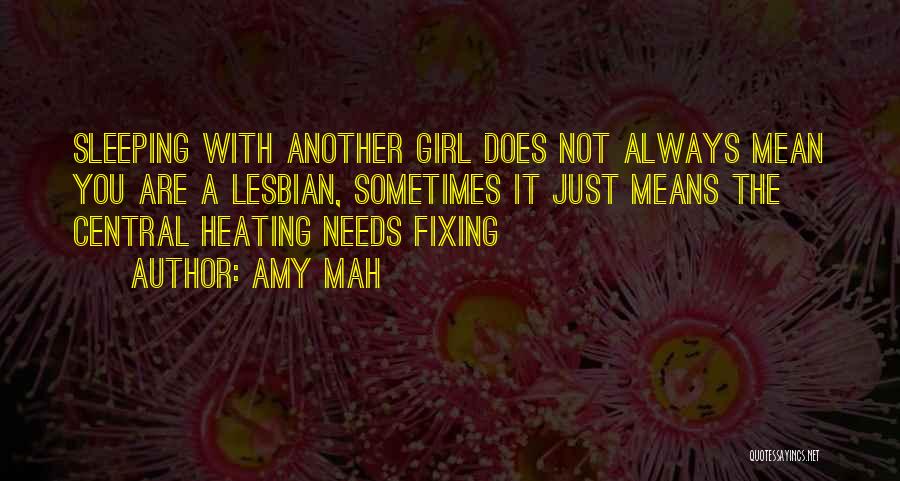 Amy Mah Quotes 2229798