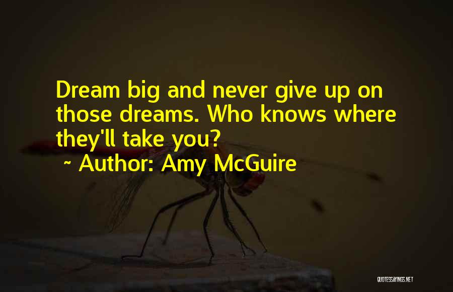 Amy McGuire Quotes 1930446