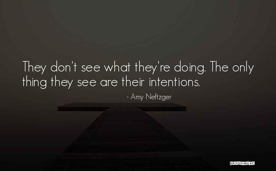 Amy Neftzger Quotes 1368095 Amy Neftzger Quotes 1368095