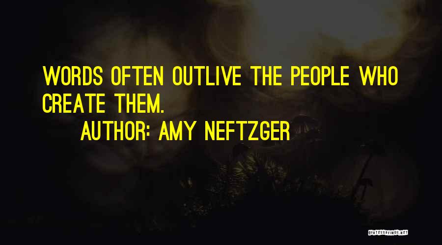 Amy Neftzger Quotes 1450846