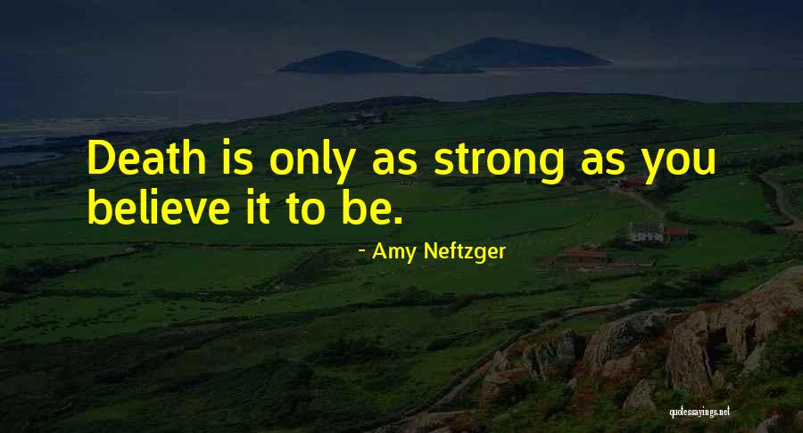 Amy Neftzger Quotes 1647970 Amy Neftzger Quotes 1647970