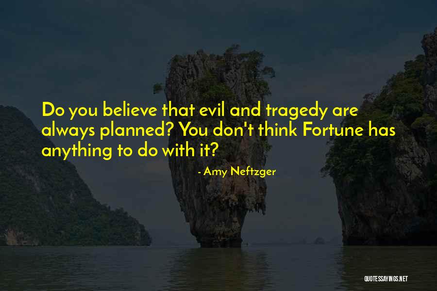 Amy Neftzger Quotes 388428