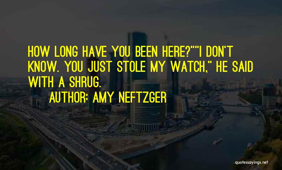 Amy Neftzger Quotes 586004