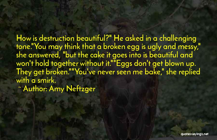 Amy Neftzger Quotes 829826