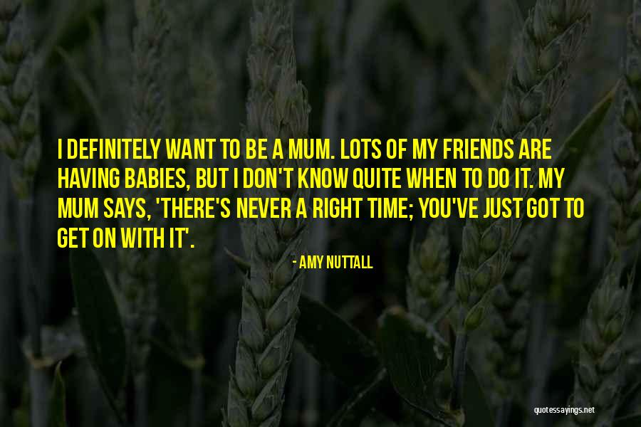 Amy Nuttall Quotes 1512425